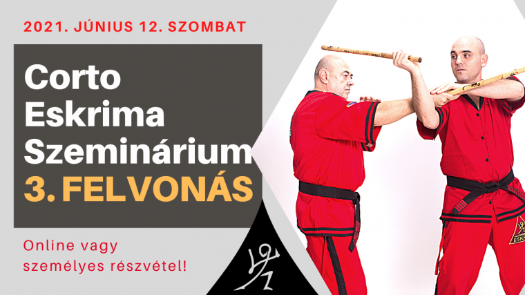 Corto Eskrima Szeminárium - 3